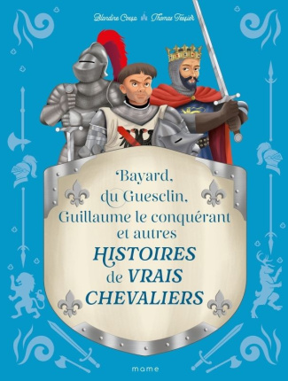 cossa-blandine-3b-tessier-thomas-histoires-de-vrais-chevaliers-bayard-du-guesclin-guillaume-le-conquerant-et-autres_0