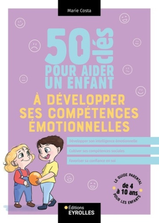 costa-marie-50-cles-pour-aider-un-enfant-a-developper-ses-competences-emotionnelles_0