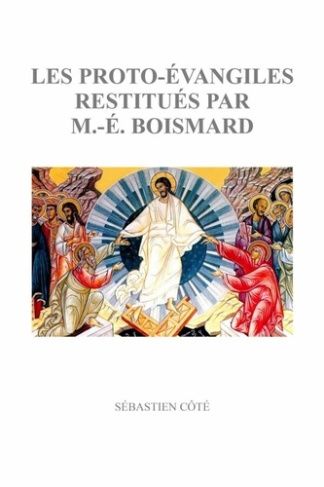 cote-sebastien-les-proto-evangiles-restitues-par-m-e-boismard_0