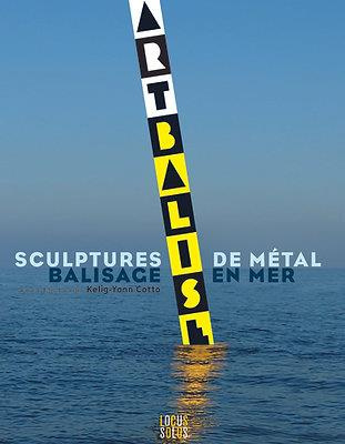 cotto-kelig-yann-3b-hemon-gildas-artbalise-sculptures-de-metal-balisage-en-mer_0