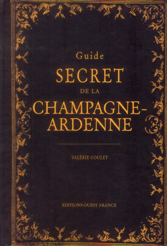 coulet-valerie-guide-secret-de-la-champagne-ardenne_0