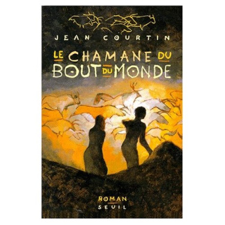 courtin-jean-le-chamane-du-bout-du-monde_0
