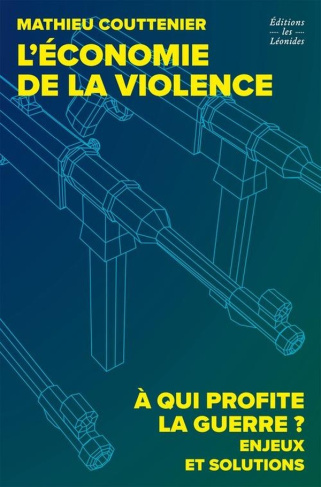 coutenier-matthieu-l-economie-de-la-violence_0