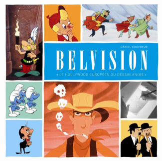 couvreur-daniel-belvision-le-hollywood-europeen-du-dessin-anime-avec-2-dvd_0