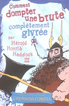 cowell-cressida-3b-pinchot-antoine-comment-dompter-une-brute-completement-givree_0