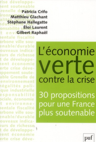crifo-patricia-3b-glachant-matthieu-3b-hallegatte-st-l-economie-verte-contre-la-crise-30-propositions-pour-une-france-plus-soutenable_0