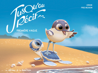 crisse-besson-jusqu-au-recif-tome-1-premiere-vague_0