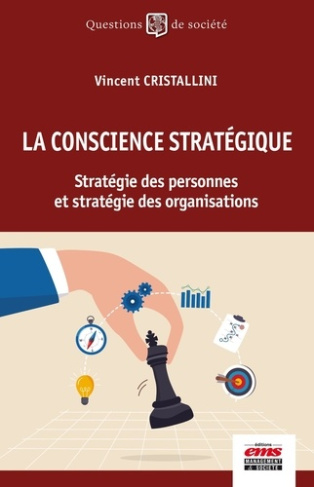 cristallini-vincent-la-conscience-strategique-strategie-des-personnes-et-strategie-des-organisations_0