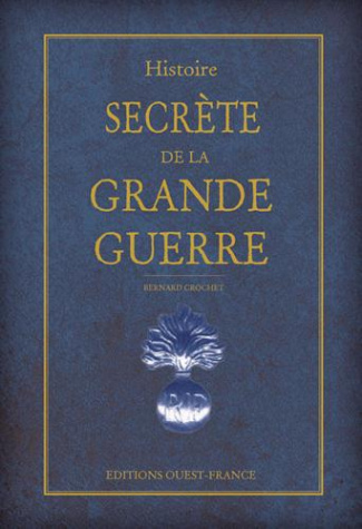 crochet-bernard-histoire-secrete-de-la-grande-guerre_0