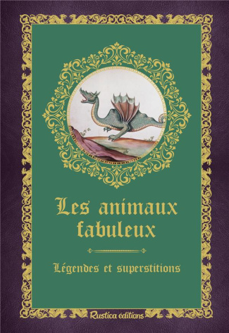 crolle-terzaghi-denise-les-animaux-fabuleux-legendes-et-superstitions_0