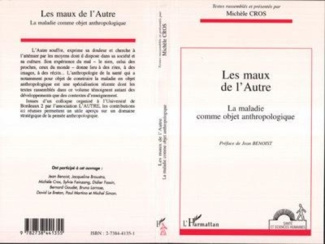 cros-michele-les-maux-de-l-autre-la-maladie-comme-objet-anthropologique-actes-du-colloque-de-bordeaux-28-29_0
