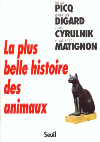 cyrulnik-boris-3b-matignon-karine-lou-3b-digard-jean-la-plus-belle-histoire-des-animaux_0