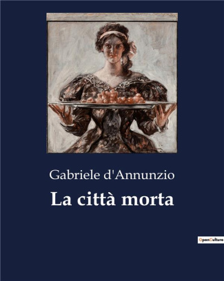 d-annunzio-gabriele-la-citta-morta-4000_0