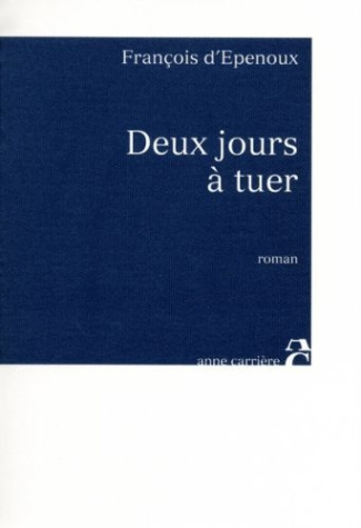 d-epenoux-francois-deux-jours-a-tuer_0