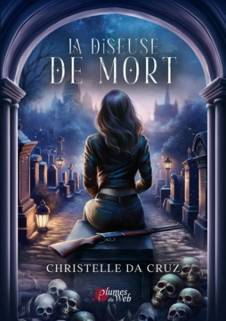 da-cruz-christelle-la-diseuse-de-mort-relie_0