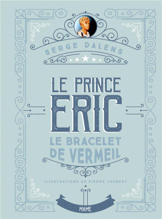 dalens-serge-3b-joubert-pierre-le-prince-eric-tome-1-le-bracelet-de-vermeil_0