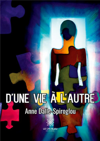 dalle-spiroglou-anne-d-une-vie-a-l-autre_0