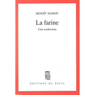 damon-benoit-la-farine-une-confession_0