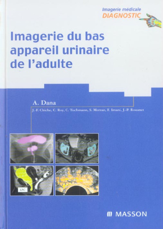 dana-alain-3b-steg-adolphe-imagerie-du-bas-appareil-urinaire-de-l-adulte_0