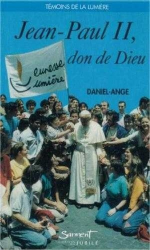 daniel-ange-jean-paul-ii-don-de-dieu_0