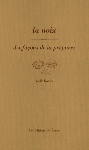 danies-joelle-la-noix-dix-facons-de-la-preparer_0