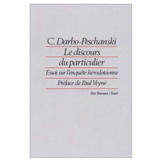 darbo-peschanski-catherine-le-discours-du-particulier-essai-sur-l-enquete-herodoteenne_0