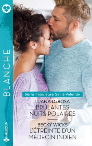 darosa-luana-wicks-becky-brulantes-nuits-polaires-l-etreinte-d-un-medecin-indien_0