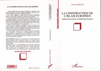 dassetto-felice-la-construction-de-l-islam-europeen-approche-socio-anthropologique_0