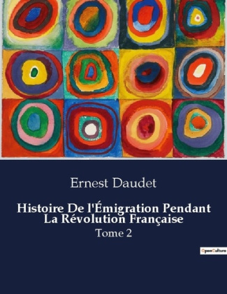 daudet-ernest-histoire-de-l-emigration-pendant-la-revolution-francaise-tome-2_0
