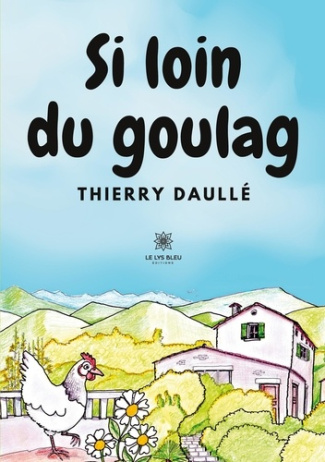 daulle-thierry-si-loin-du-goulag_0