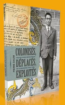 daum-pierre-colonises-deplaces-exploites-les-travailleurs-indochinoi_0
