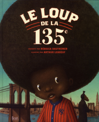 dautremer-rebecca-3b-leboeuf-arthur-le-loup-de-la-135e_0