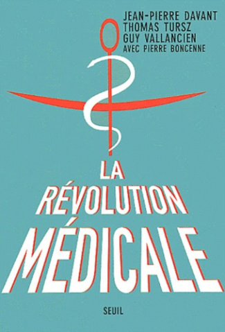 davant-jean-pierre-3b-tursz-thomas-3b-vallancien-guy-la-revolution-medicale_0