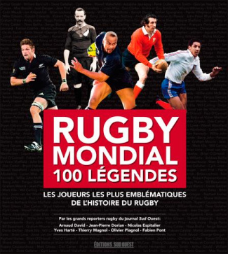 david-arnaud-3b-dorian-jean-pierre-3b-espitalier-nic-rugby-mondial-100-legendes-les-joueurs-les-plus-emblematiques-de-l-histoire-du-rugby_0