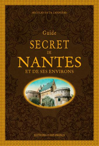 de-la-casiniere-nicolas-guide-secret-de-nantes-et-de-ses-environs_0