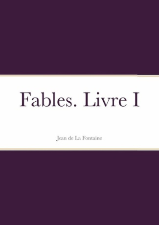 de-la-fontaine-jean-fables-livre-i_0