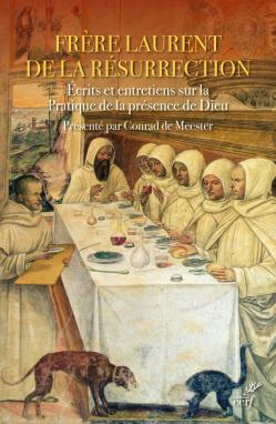 de-la-resurrection-laurent-de-meester-conrad-ecrits-et-entretiens-sur-la-pratique-de-la-presence-de-dieu_0