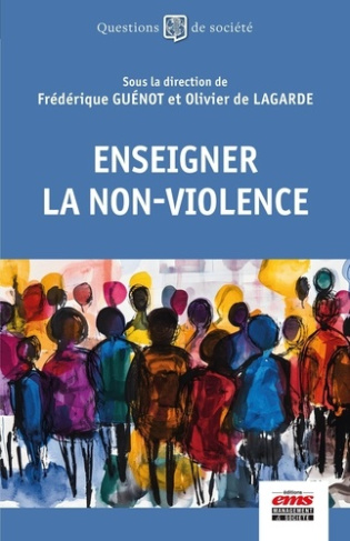 de-lagarde-olivier-guenot-frederique-enseigner-la-non-violence_0