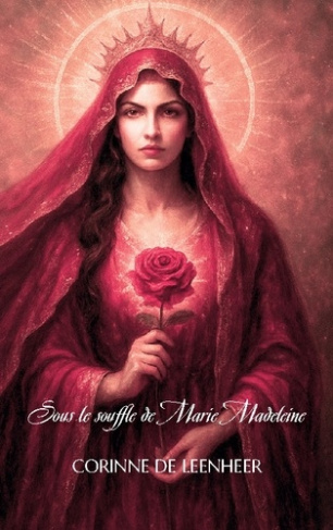 de-leenheer-corinne-sous-souffle-de-marie-madeleine-textes-et-prieres-non-religieu_0