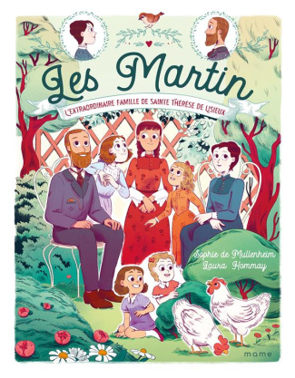 de-mullenheim-hommay-les-martin-l-extraordinaire-famille-de-sainte-therese-de-lisieux_0