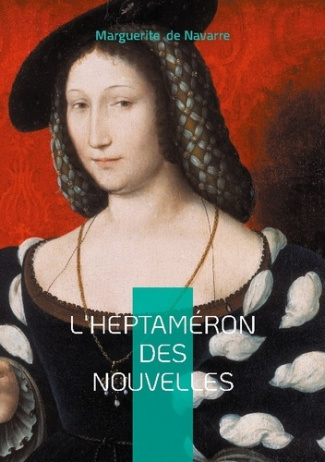 de-navarre-marguerit-heptameron-nouvelles-chronique-de-la-renaissance-en_0