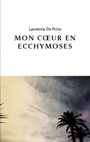 de-prins-laurence-mon-coeur-en-ecchymoses_0