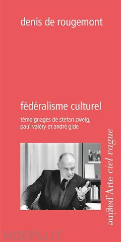 de-rougemont-denis-federalisme-culturel_0