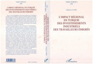 de-tapia-stephane-l-impact-regional-en-turquie-des-investissements-industriels-des-travailleurs-emigres_0