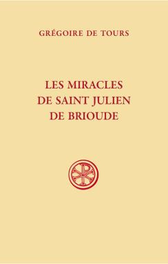 de-tours-gregoire-pietri-luce-passion-et-miracles-de-saint-julien-de-brioude_0