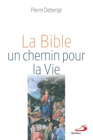 deberge-pierre-la-bible-un-chemin-pour-la-vie-0_0