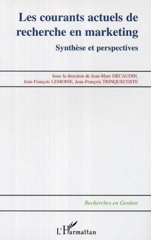 decaudin-jean-marc-les-courants-actuels-de-recherche-en-marketing-syntheses-et-perspectives_0