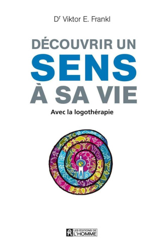 decouvrir-un-sens-a-sa-vie-avec-la-logotherapie_0