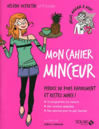 defretin-helene-3b-maroger-isabelle-mon-cahier-minceur-perdez-du-poids-rapidement-et-restez-mince_0