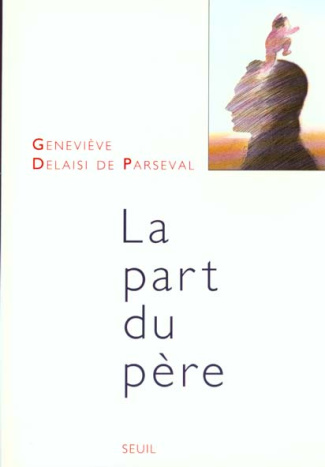 delaisi-de-parseval-genevieve-la-part-du-pere-edition-1998-revue-et-augmentee_0